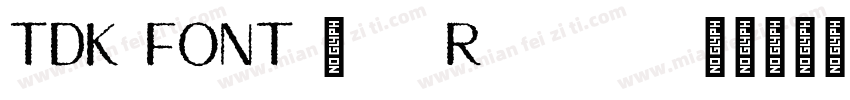 TDK FONT 2nd Regular字体转换